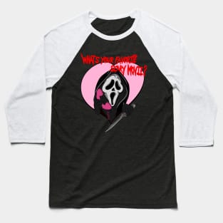 Ghostface what’s your favorite movie Baseball T-Shirt